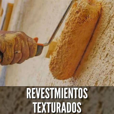 técnicas de aplicación de revestimiento texturado