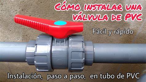 esquema de instalación válvula PVC cemento